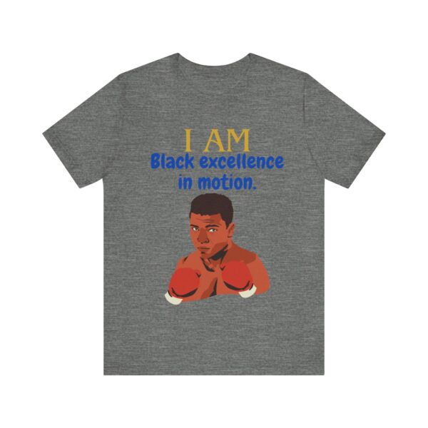 I AM Black excellence in motion (Black History Month Collection) - Aksan Fos T-Shirt - Image 10