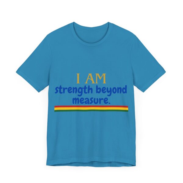 I AM strength beyond measure (Black History Month Collection) - Aksan Fos T-Shirt - Image 31