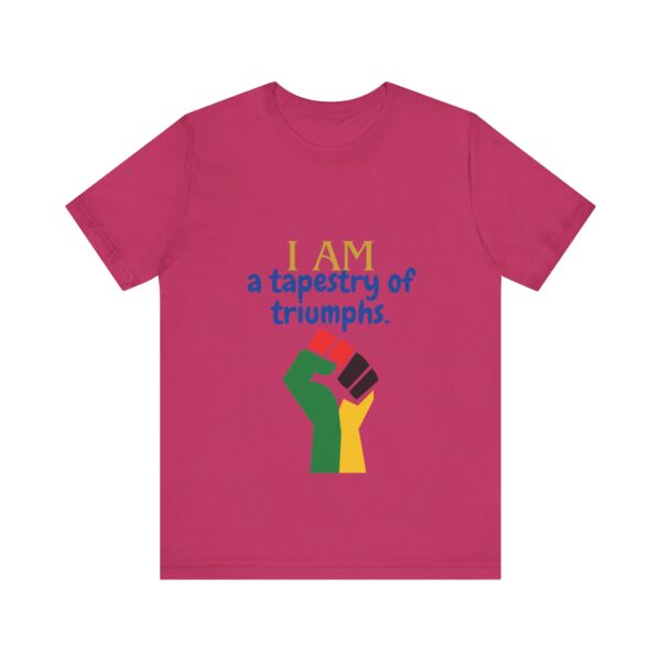 I AM a tapestry of triumphs (Black History Month Collection) - Aksan Fos T-Shirt - Image 12