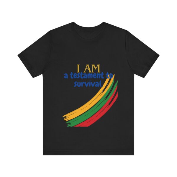 I AM a testament to survival (Black History Month Collection) - Aksan Fos T-Shirt - Image 17