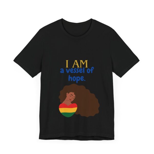 I AM a vessel of hope (Black History Month Collection) - Aksan Fos T-Shirt - Image 33