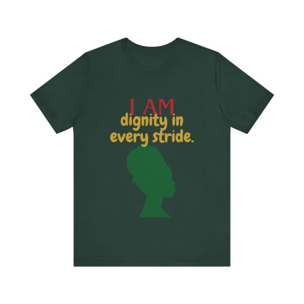 I AM dignity in every stride (Black History Month Collection) - Aksan Fos T-Shirt - Image 13