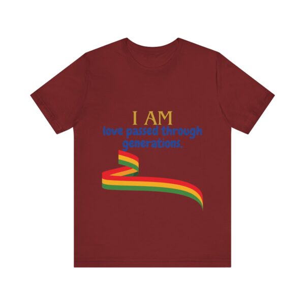 I AM love passed through generations (Black History Month Collection) - Aksan Fos T-Shirt - Image 29