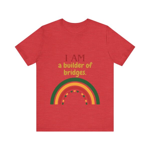 I AM a builder of bridges (Black History Month Collection) - Aksan Fos T-Shirt - Image 8