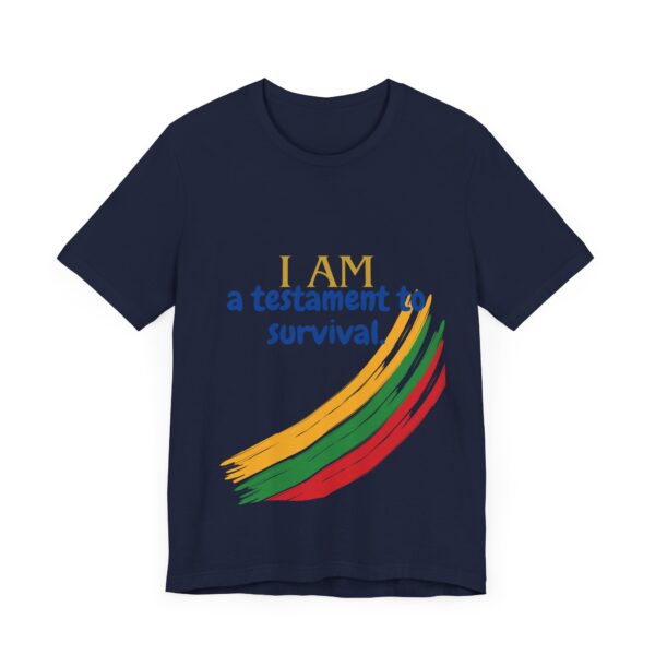 I AM a testament to survival (Black History Month Collection) - Aksan Fos T-Shirt - Image 3