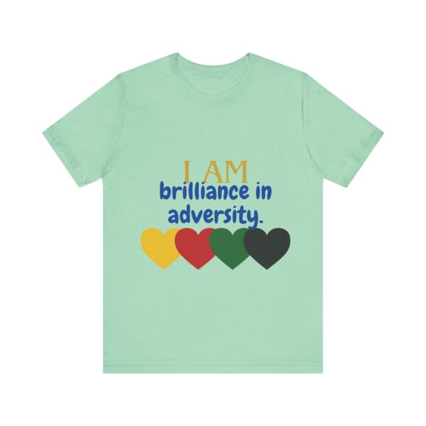 I AM brilliance in adversity (Black History Month Collection) - Aksan Fos T-Shirt - Image 17