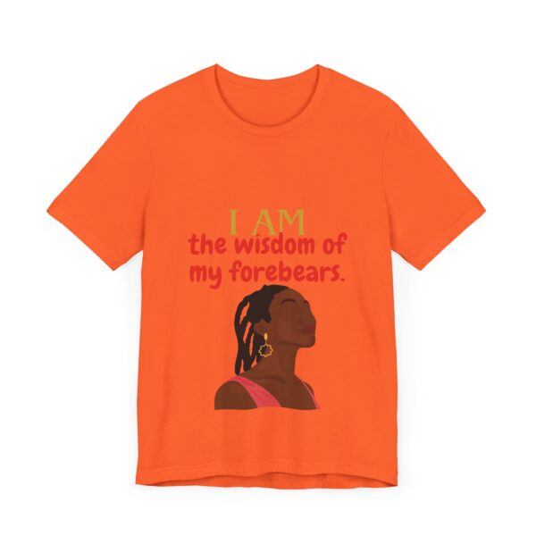 I AM the wisdom of my forebears (Black History Month Collection) - Aksan Fos T-Shirt - Image 7