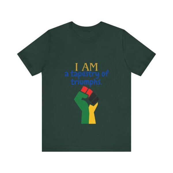 I AM a tapestry of triumphs (Black History Month Collection) - Aksan Fos T-Shirt - Image 10