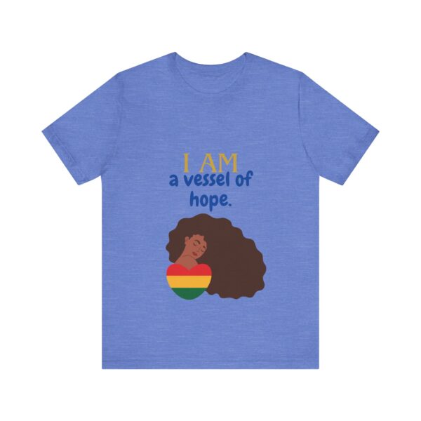 I AM a vessel of hope (Black History Month Collection) - Aksan Fos T-Shirt - Image 35