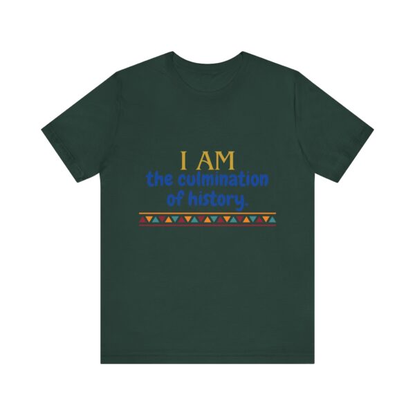 I AM the culmination of history (Black History Month Collection) - Aksan Fos T-Shirt - Image 13